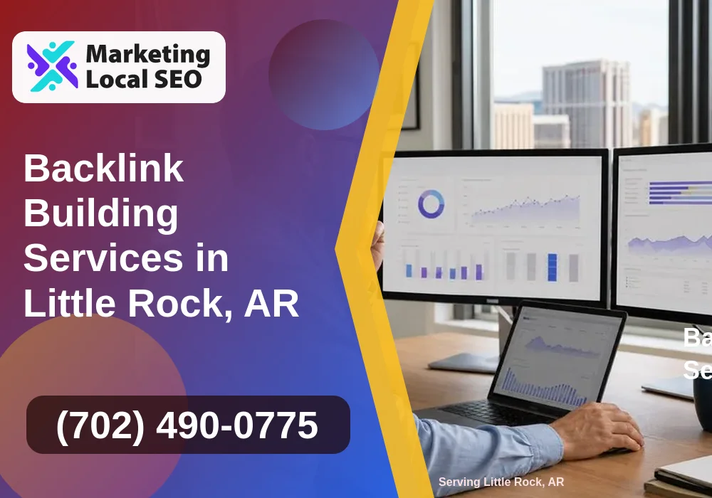 Backlink Building Services in Little Rock, AR