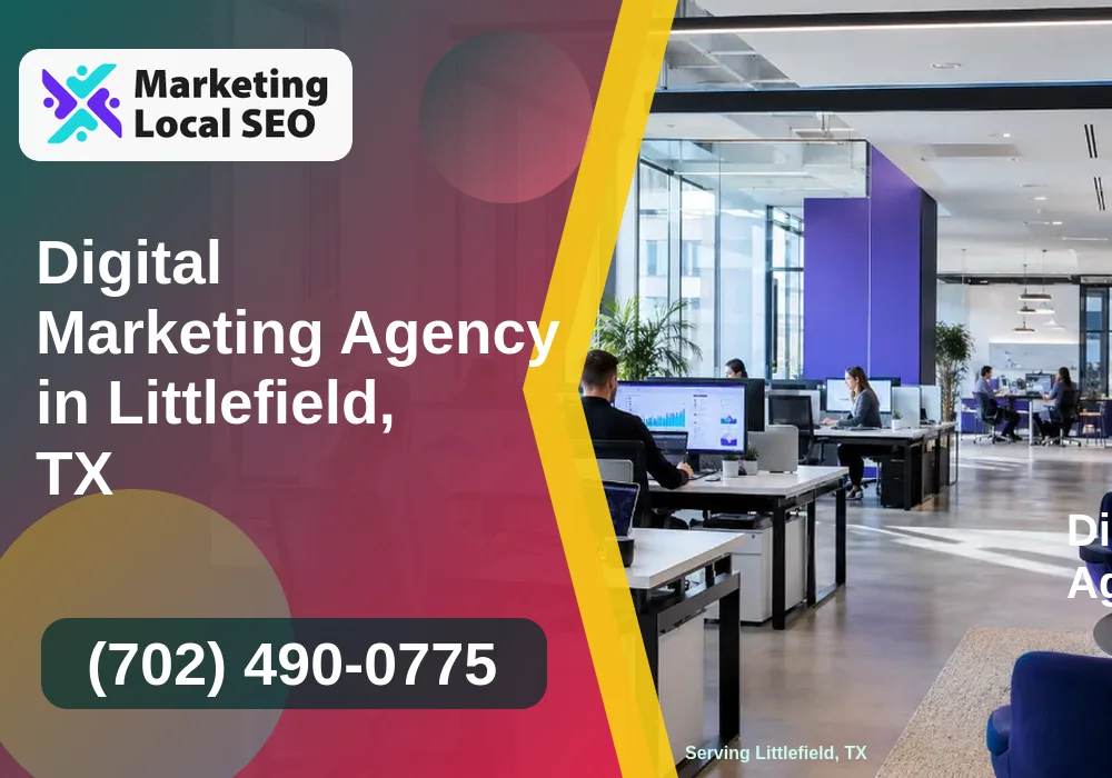 Digital Marketing Agency in Littlefield, TX