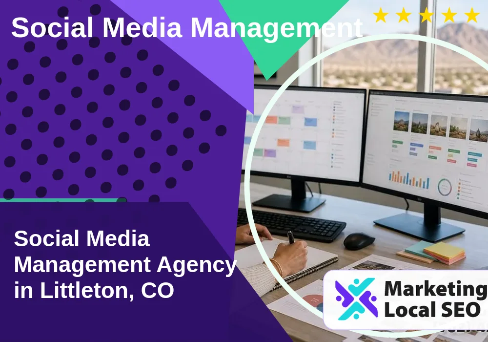 Social Media Management in Littleton, CO