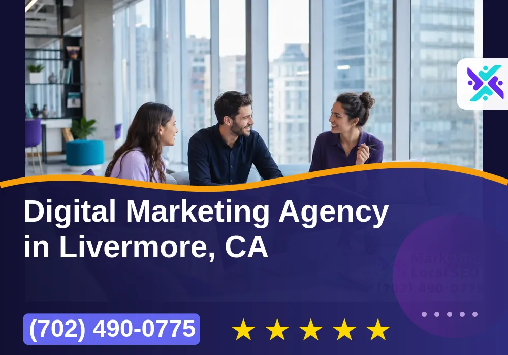 Digital Marketing Agency in Livermore, CA Digital Marketing Agency in Livermore, CA