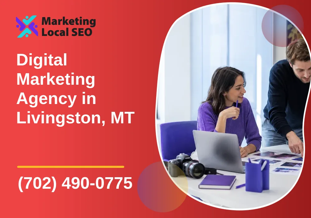 Digital Marketing Agency in Livingston, MT