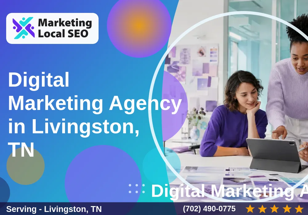 Digital Marketing Agency in Livingston, TN