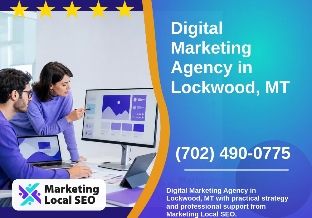 Digital Marketing Agency in Lockwood, MT