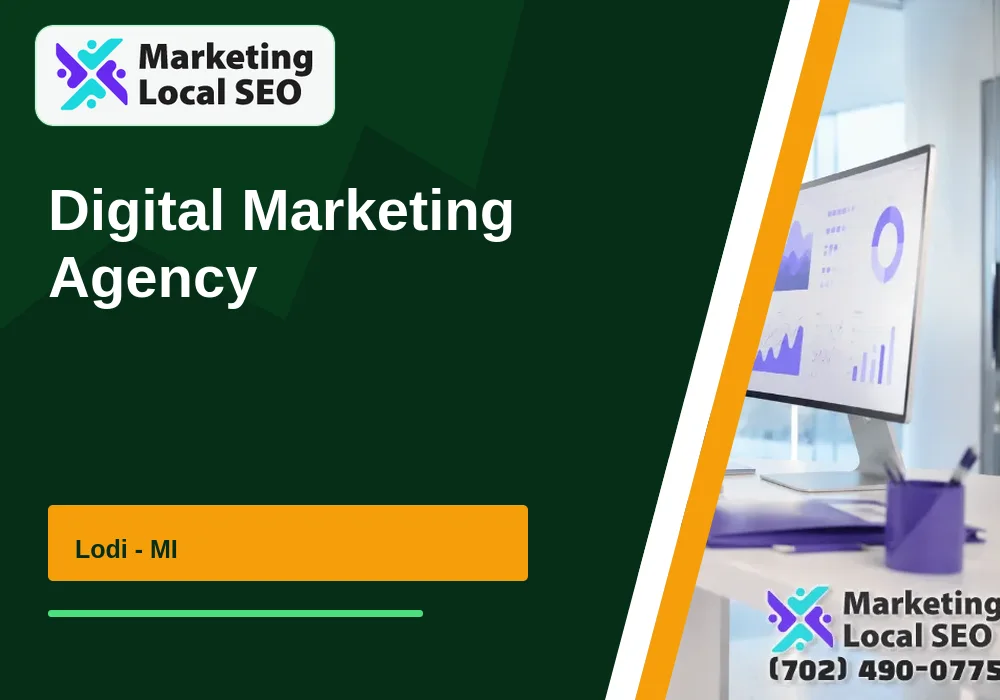 Digital Marketing Agency in Lodi, MI