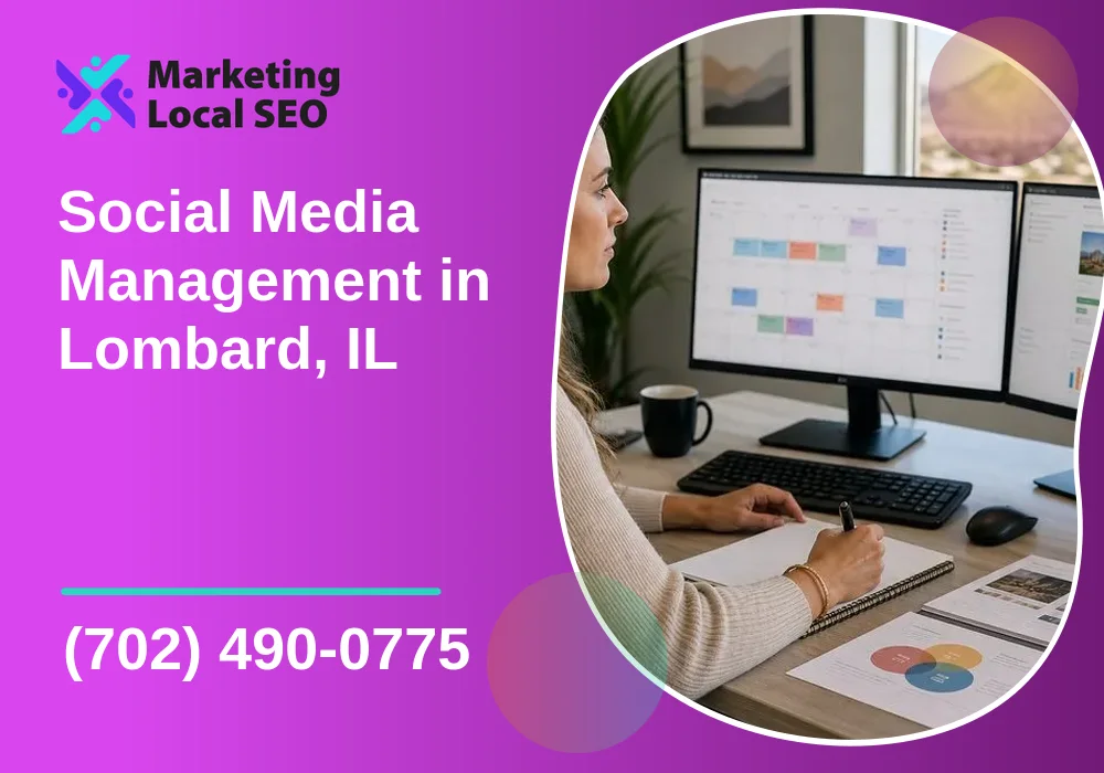 Social Media Management in Lombard, IL