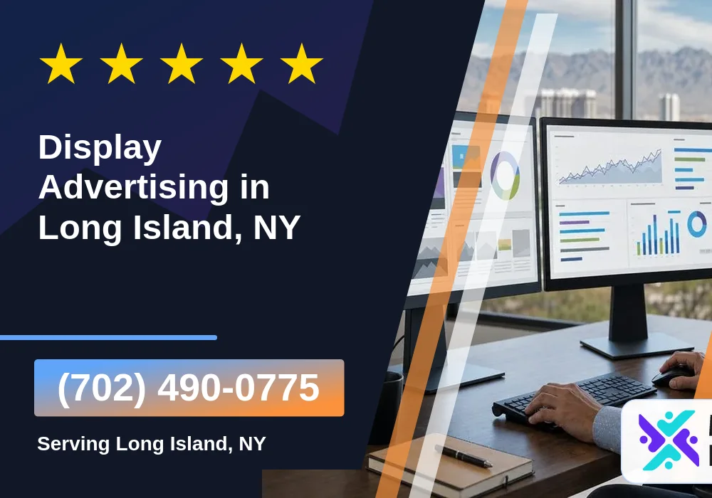 Display Advertising in Long Island, NY Display Advertising in Long Island, NY