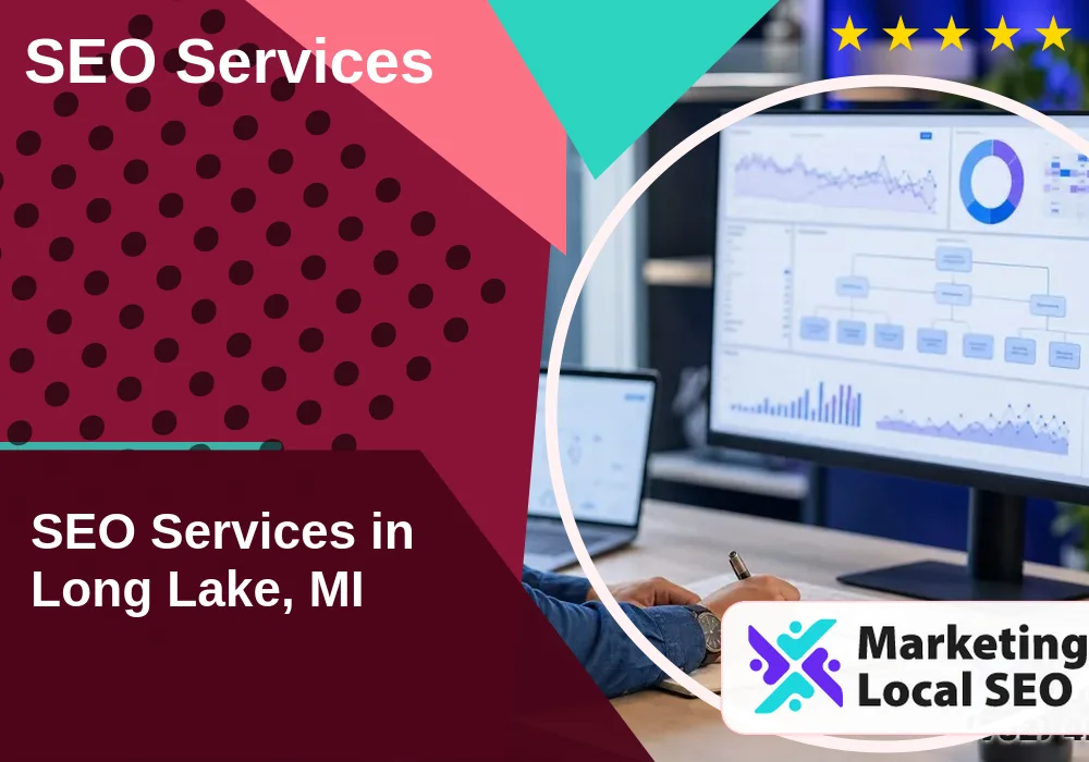 SEO Services in Long Lake, MI