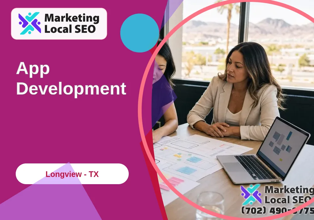 App Development in Longview, TX