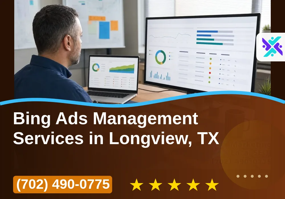 Bing Ads Management Services in Longview, TX Bing Ads Management Services in Longview, TX