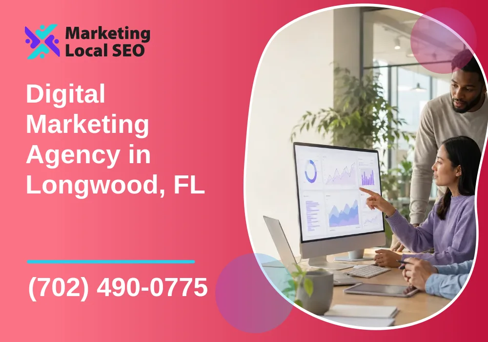Digital Marketing Agency in Longwood, FL