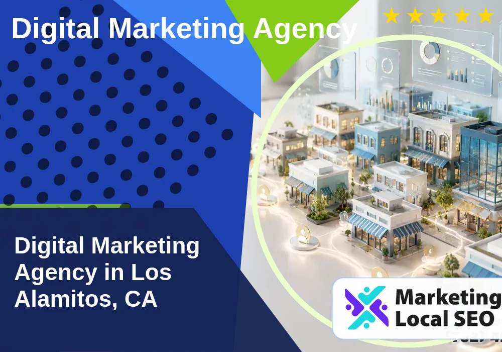 Digital Marketing Agency in Los Alamitos, CA