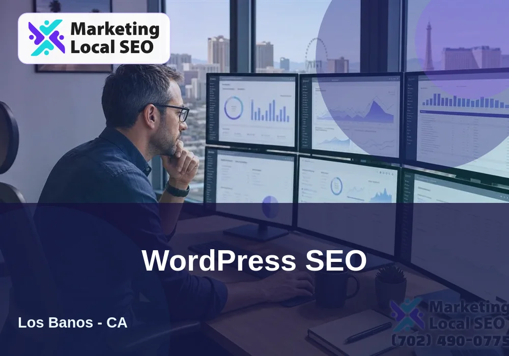 WordPress SEO in Los Banos, CA WordPress SEO in Los Banos, CA
