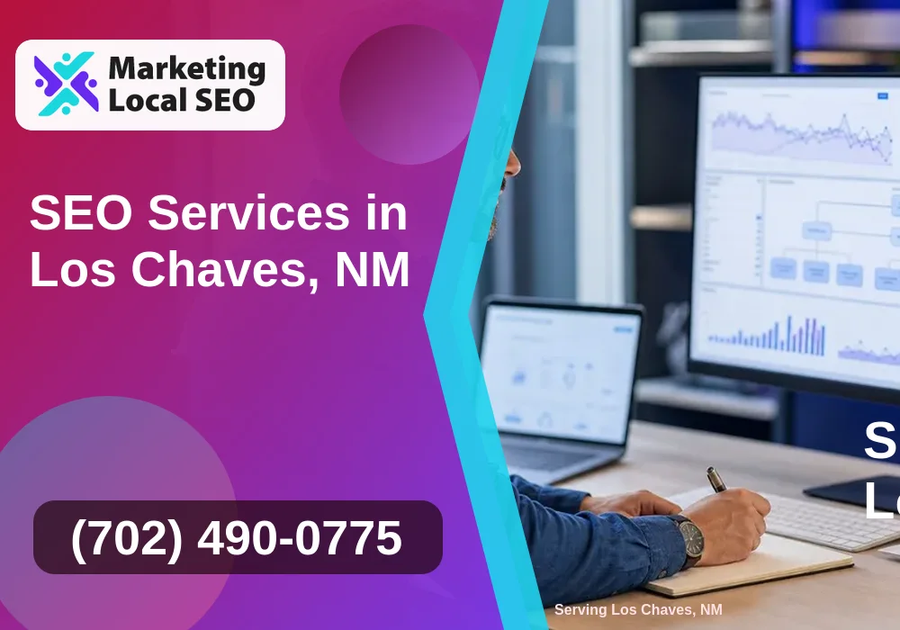 SEO Services in Los Chaves, NM