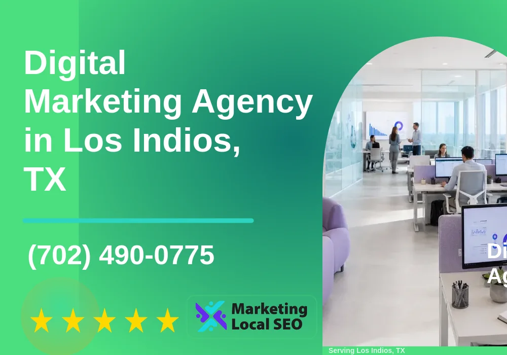 Digital Marketing Agency in Los Indios, TX