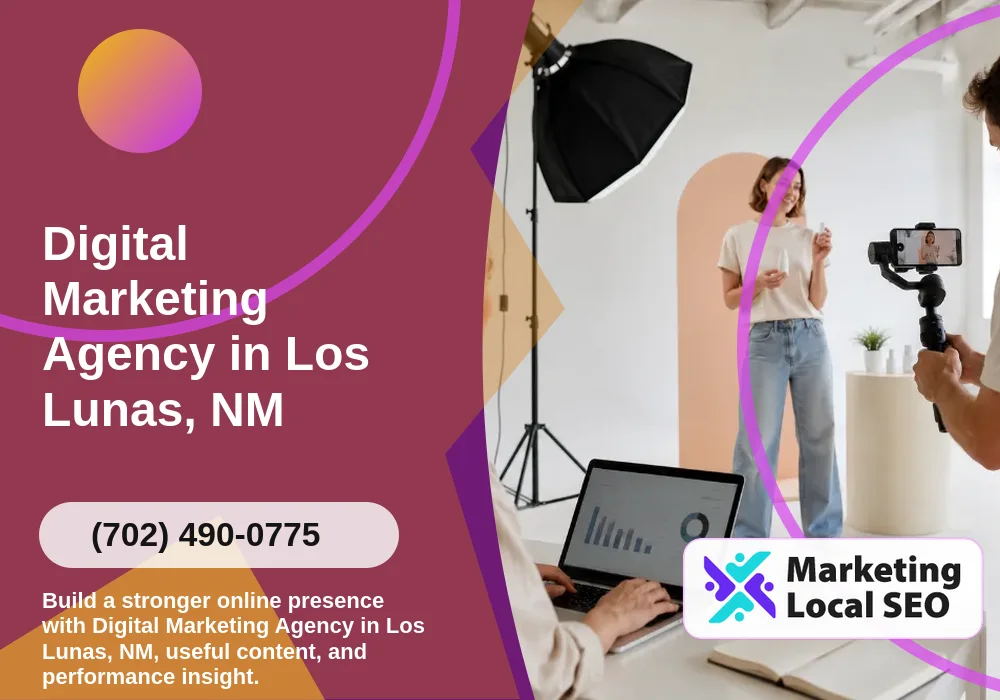 Digital Marketing Agency in Los Lunas, NM