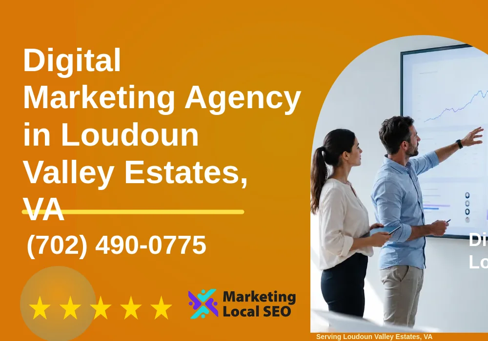 Digital Marketing Agency in Loudoun Valley Estates, VA