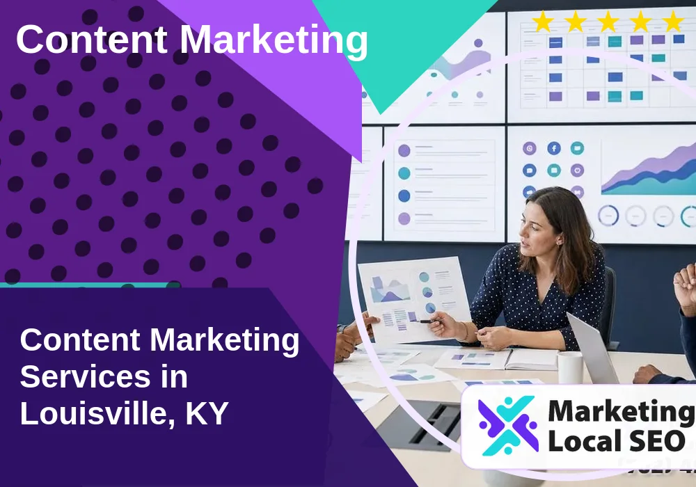Content Marketing in Louisville, KY
