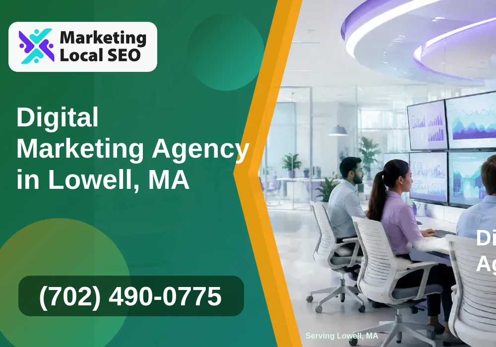 Digital Marketing Agency in Lowell, MA