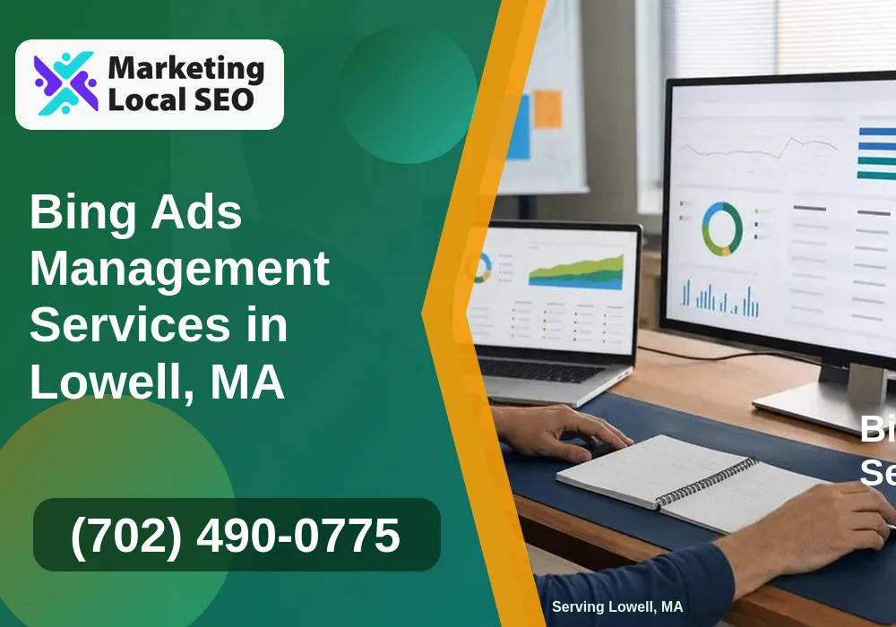 Bing Ads Management Services in Lowell, MA