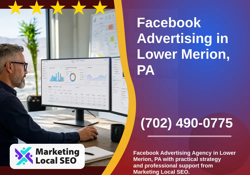 Facebook Advertising in Lower Merion, PA Facebook Advertising in Lower Merion, PA