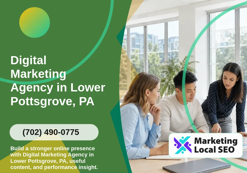 Digital Marketing Agency in Lower Pottsgrove, PA Digital Marketing Agency in Lower Pottsgrove, PA