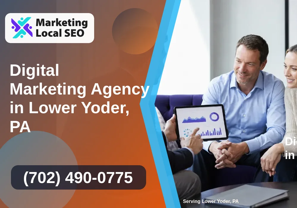 Digital Marketing Agency in Lower Yoder, PA