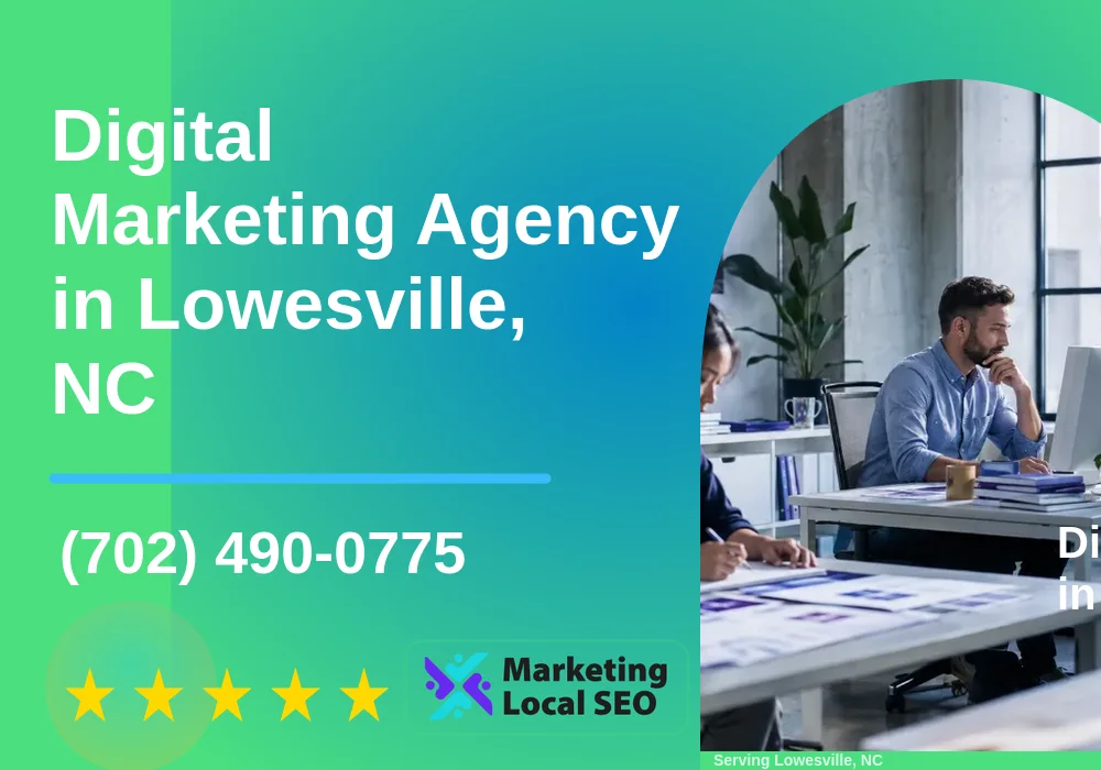 Digital Marketing Agency in Lowesville, NC
