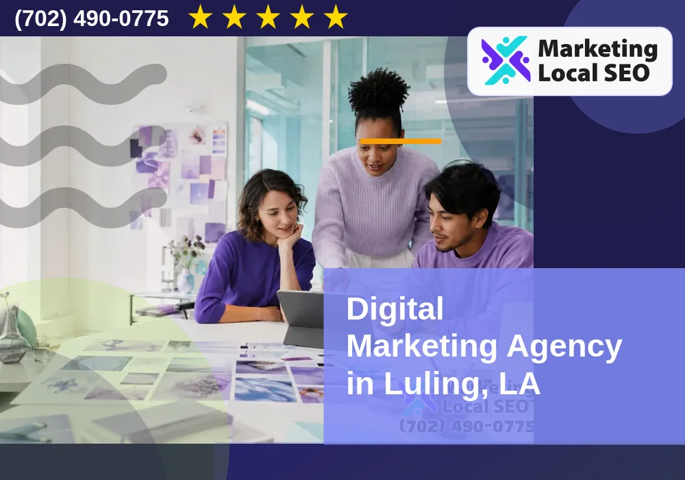 Digital Marketing Agency in Luling, LA