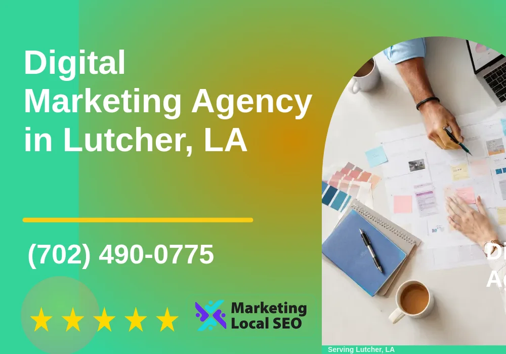 Digital Marketing Agency in Lutcher, LA Digital Marketing Agency in Lutcher, LA