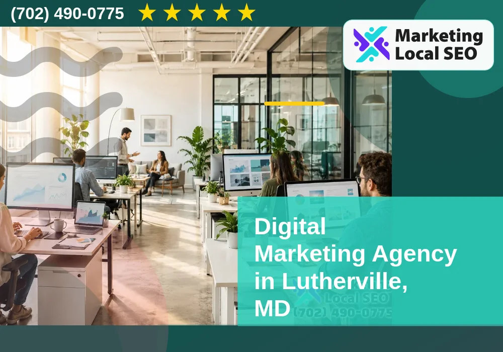 Digital Marketing Agency in Lutherville, MD Digital Marketing Agency in Lutherville, MD