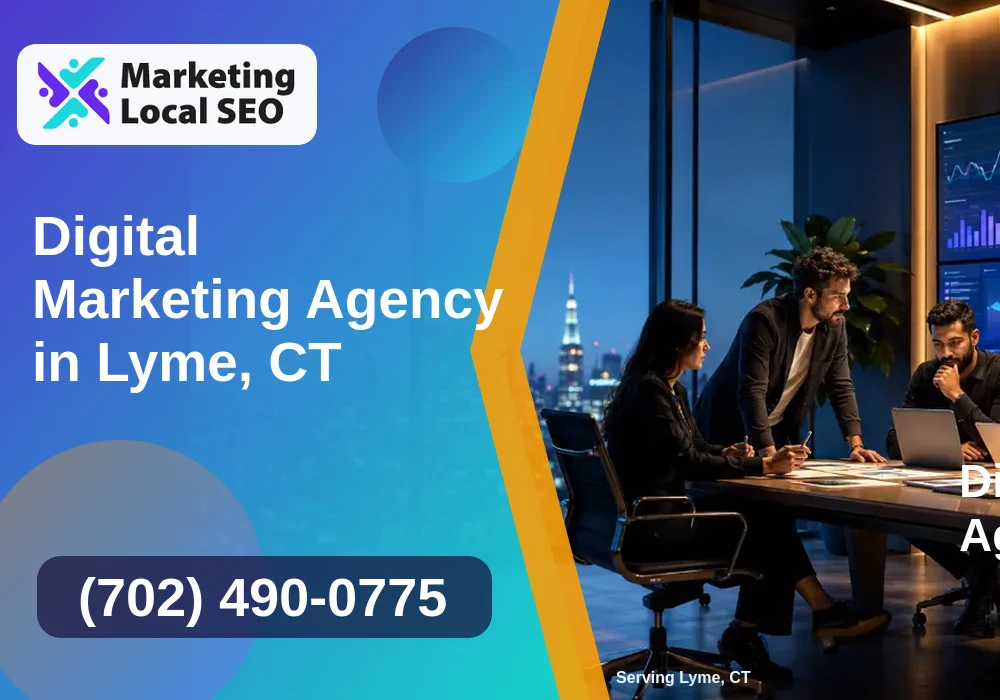 Digital Marketing Agency in Lyme, CT Digital Marketing Agency in Lyme, CT