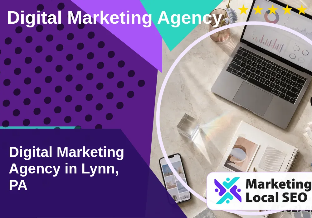 Digital Marketing Agency in Lynn, PA Digital Marketing Agency in Lynn, PA