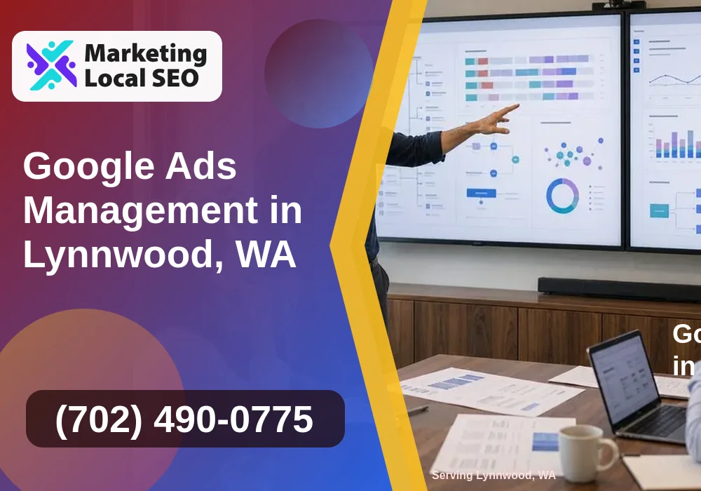 Google Ads Management in Lynnwood, WA