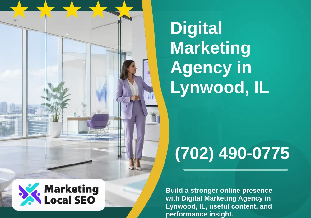 Digital Marketing Agency in Lynwood, IL Digital Marketing Agency in Lynwood, IL