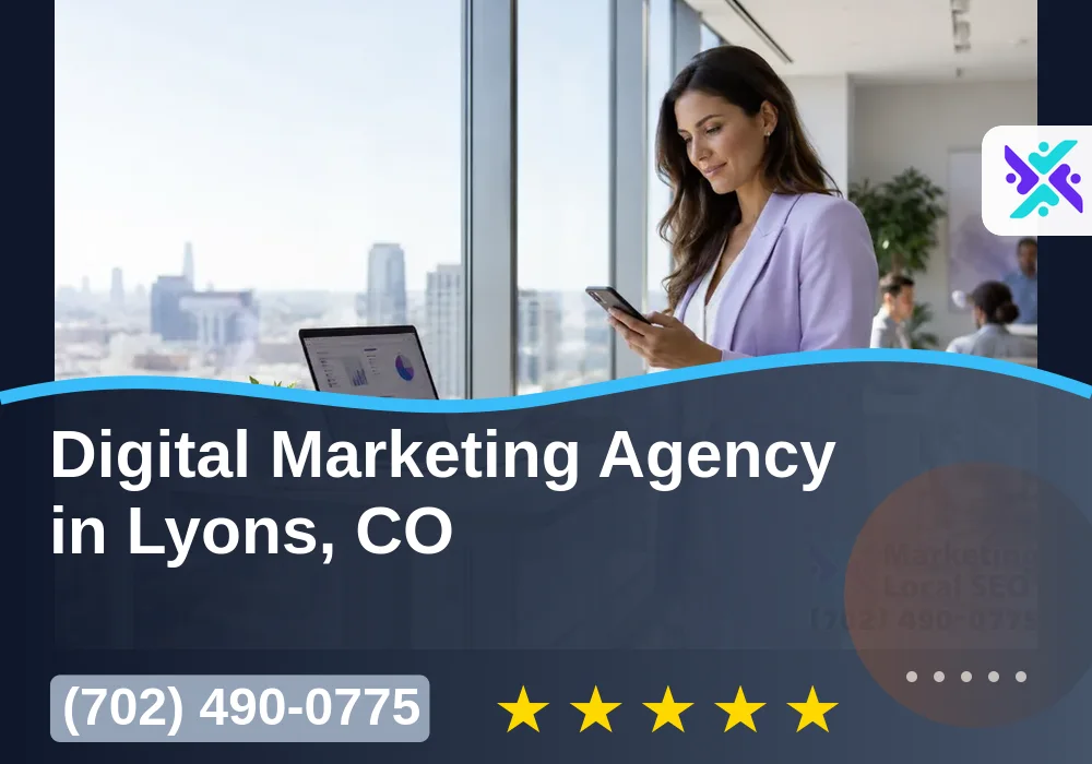 Digital Marketing Agency in Lyons, CO