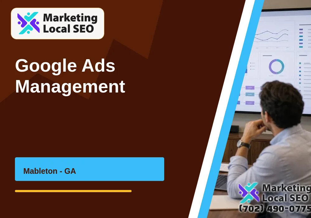 Google Ads Management in Mableton, GA
