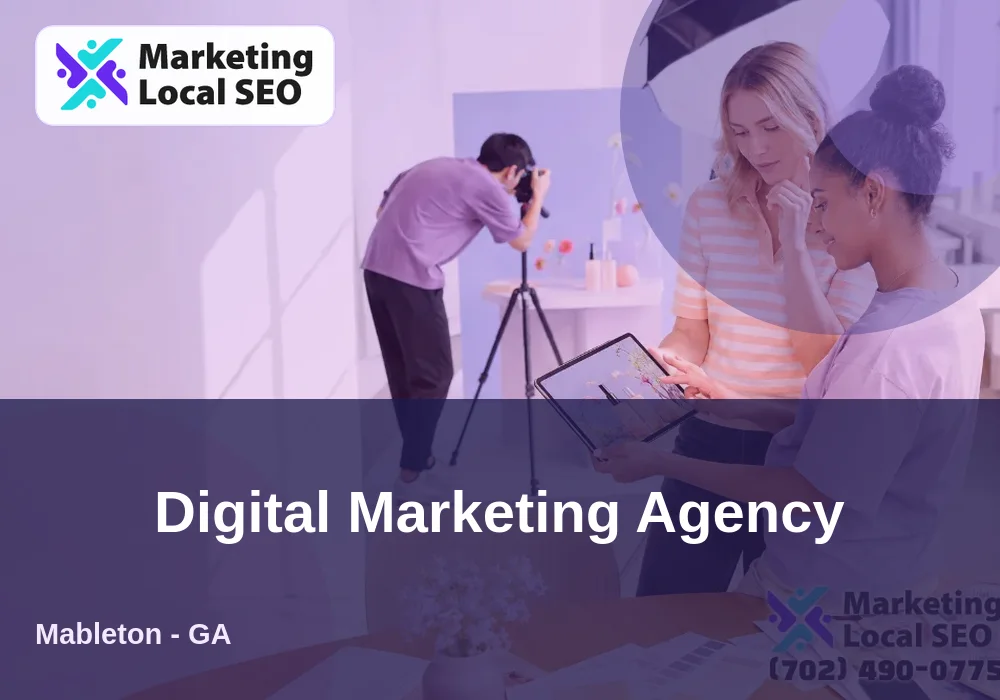Digital Marketing Agency in Mableton, GA