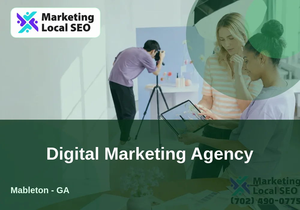 Digital Marketing Agency in Mableton, GA