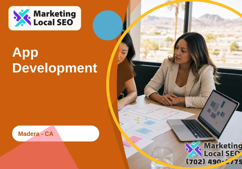 App Development in Madera, CA