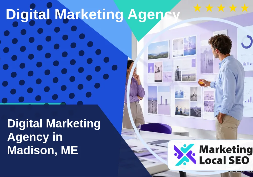 Digital Marketing Agency in Madison, ME