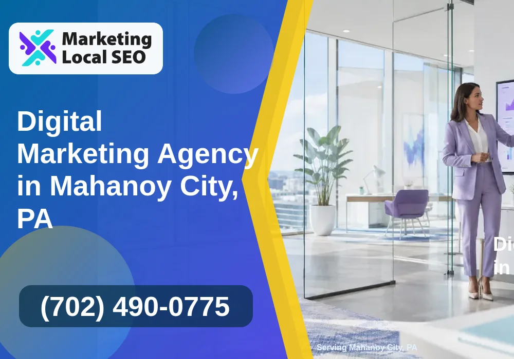 Digital Marketing Agency in Mahanoy City, PA