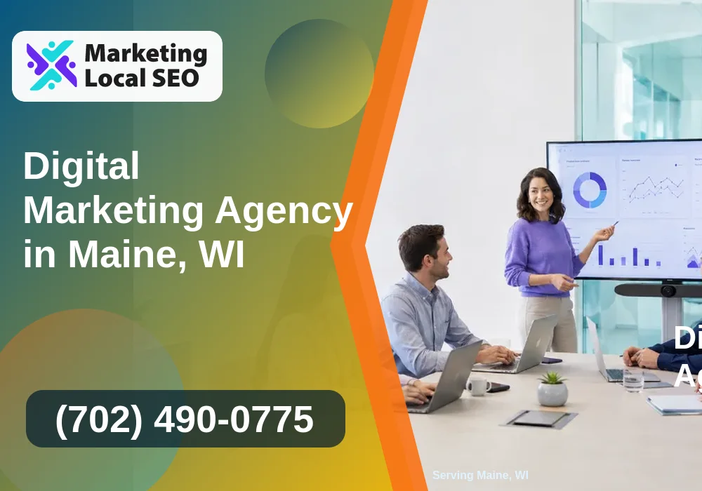 Digital Marketing Agency in Maine, WI