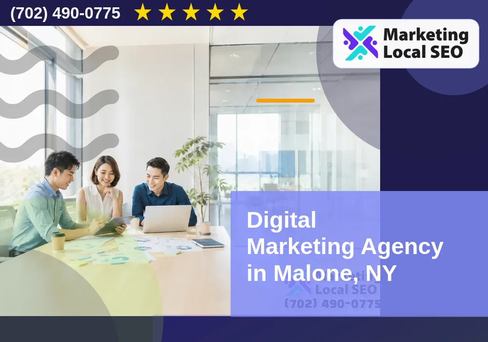 Digital Marketing Agency in Malone, NY Digital Marketing Agency in Malone, NY