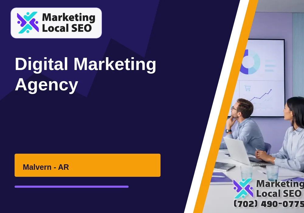 Digital Marketing Agency in Malvern, AR