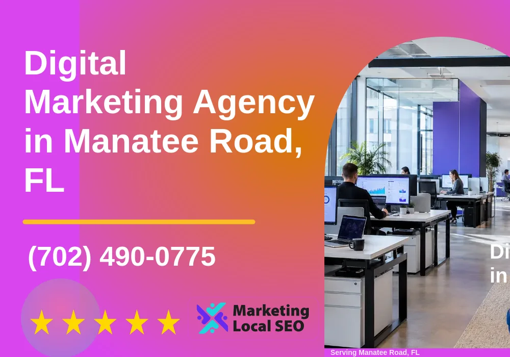 Digital Marketing Agency in Manatee Road, FL