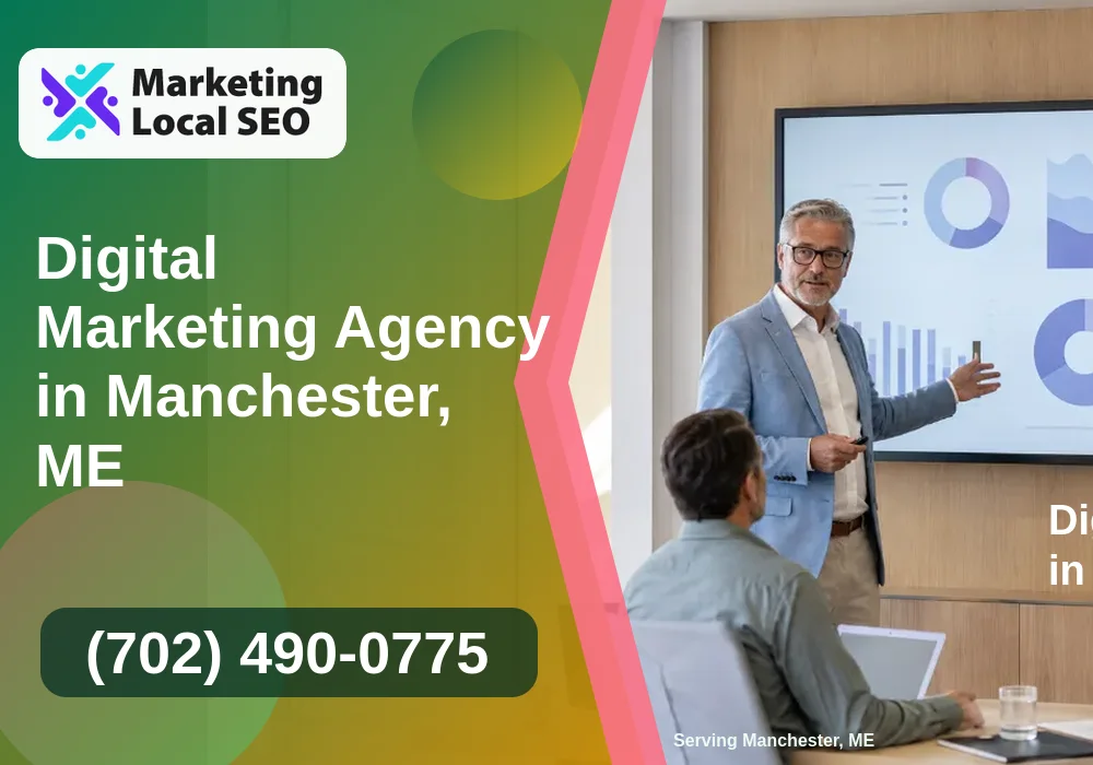 Digital Marketing Agency in Manchester, ME