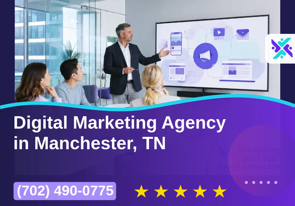 Digital Marketing Agency in Manchester, TN