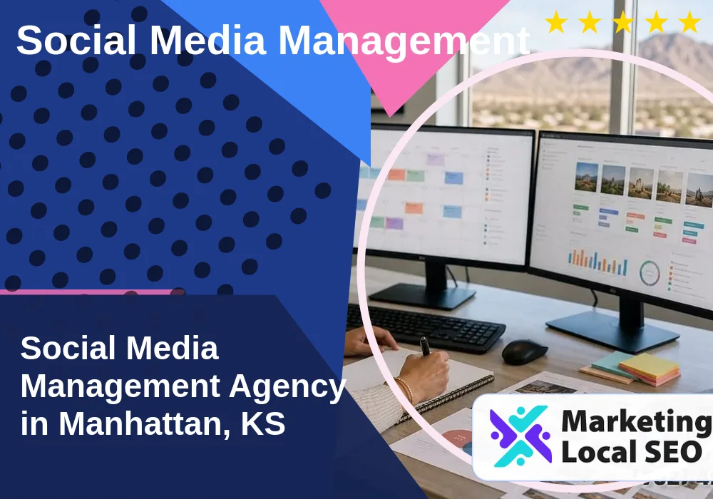 Social Media Management in Manhattan, KS