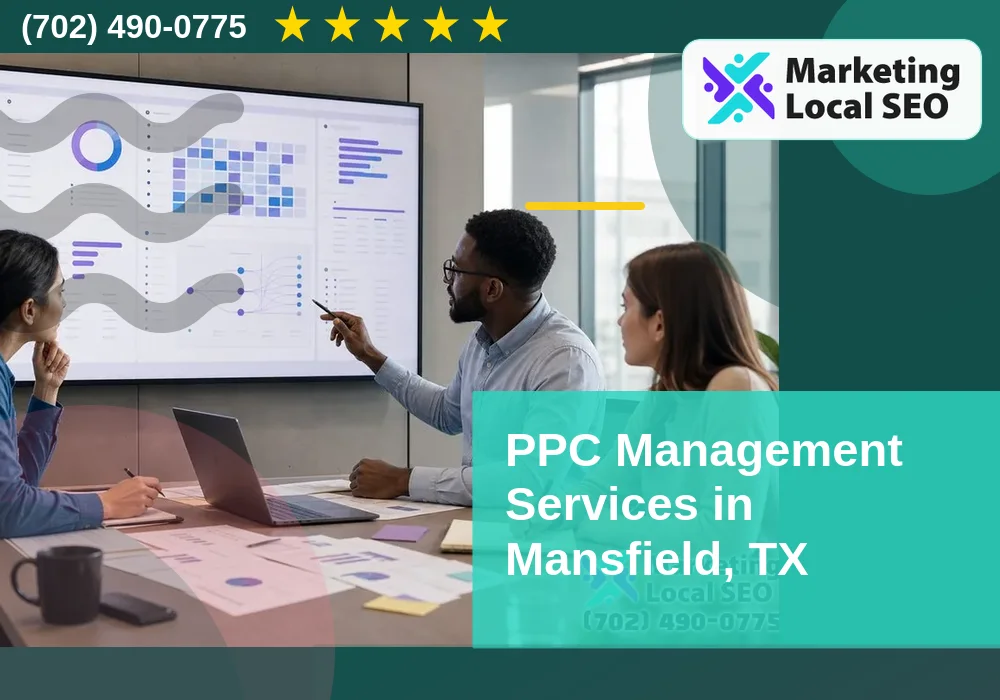 PPC Management Services in Mansfield, TX PPC Management Services in Mansfield, TX