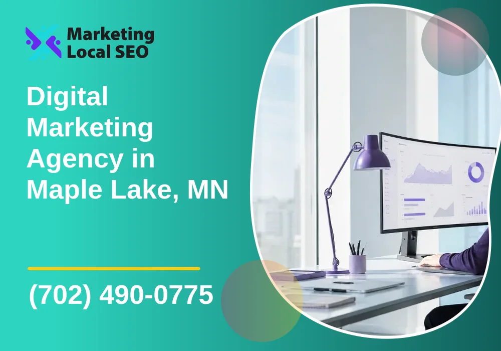 Digital Marketing Agency in Maple Lake, MN